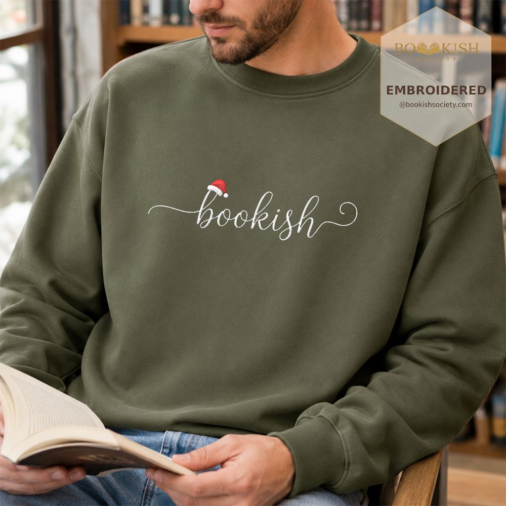 Bookish Embroidered Sweatshirt | Christmas Reader Gift Military Green