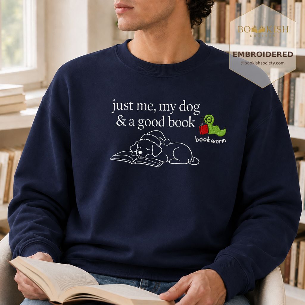 Just Me, My Dog & A Good Book Embroidered Sweatshirt | Christmas Reader Gift Navy