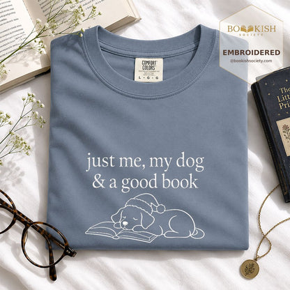 Just Me, My Dog & A Good Book Embroidered T-Shirt | Christmas Reader Gift Blue Jean