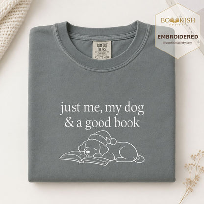 Just Me, My Dog & A Good Book Embroidered T-Shirt | Christmas Reader Gift Granite