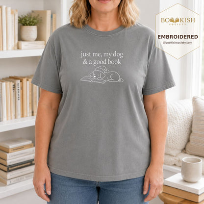 Just Me, My Dog & A Good Book Embroidered T-Shirt | Christmas Reader Gift Granite