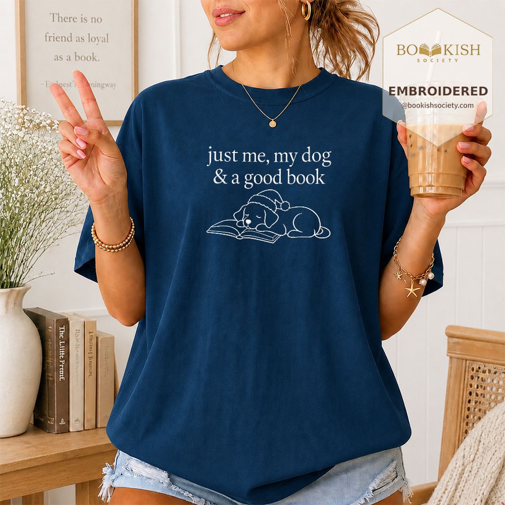 Just Me, My Dog & A Good Book Embroidered T-Shirt | Christmas Reader Gift Navy