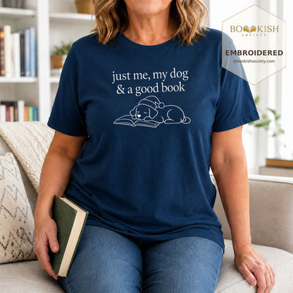 Just Me, My Dog & A Good Book Embroidered T-Shirt | Christmas Reader Gift Navy
