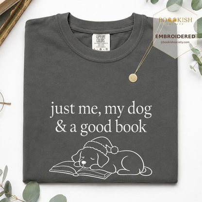 Just Me, My Dog & A Good Book Embroidered T-Shirt | Christmas Reader Gift Pepper