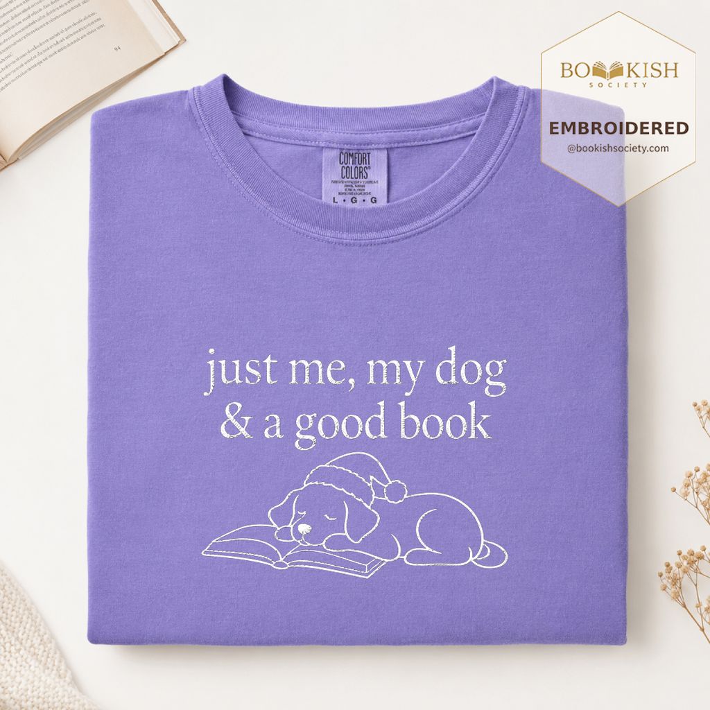 Just Me, My Dog & A Good Book Embroidered T-Shirt | Christmas Reader Gift Violet