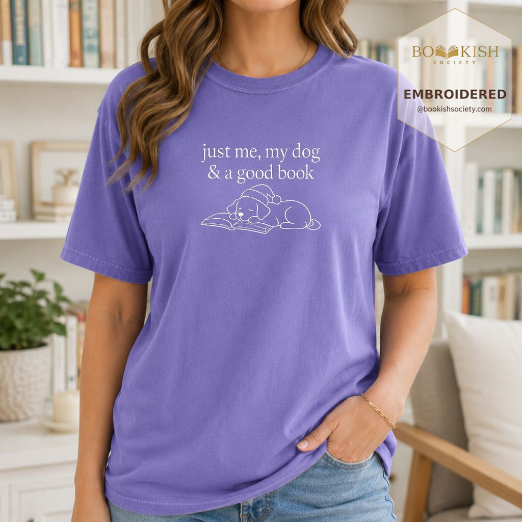 Just Me, My Dog & A Good Book Embroidered T-Shirt | Christmas Reader Gift Violet