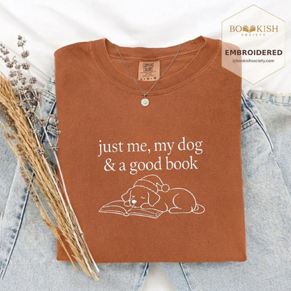 Just Me, My Dog & A Good Book Embroidered T-Shirt | Christmas Reader Gift Yam