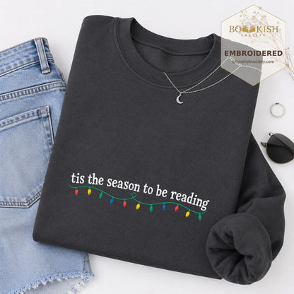 Tis The Season To Be Reading Embroidered Sweatshirt | Christmas Reader Gift Dark Heather