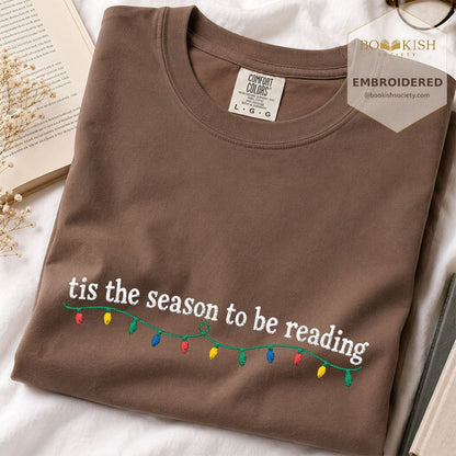 Tis The Season To Be Reading Embroidered T-Shirt | Christmas Reader Gift Espresso