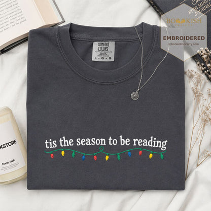 Tis The Season To Be Reading Embroidered T-Shirt | Christmas Reader Gift Graphite