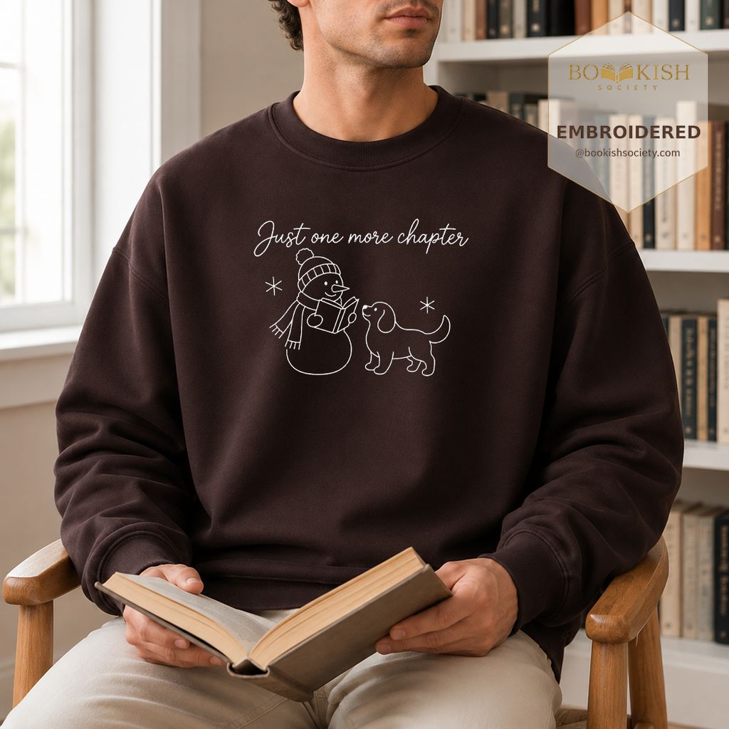 Just One More Chapter Embroidered Sweatshirt | Christmas Reader Gift Dark Chocolate