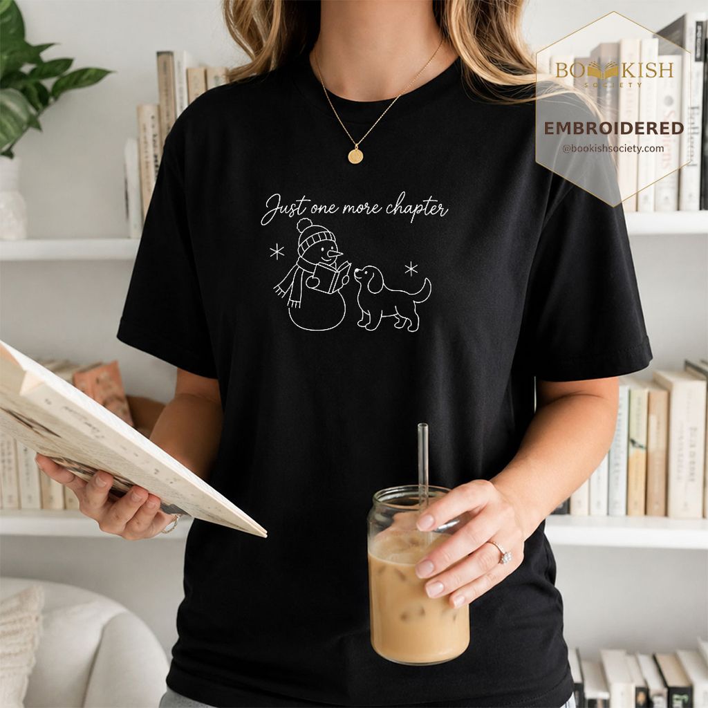 Just One More Chapter Embroidered T-Shirt | Christmas Reader Gift Black