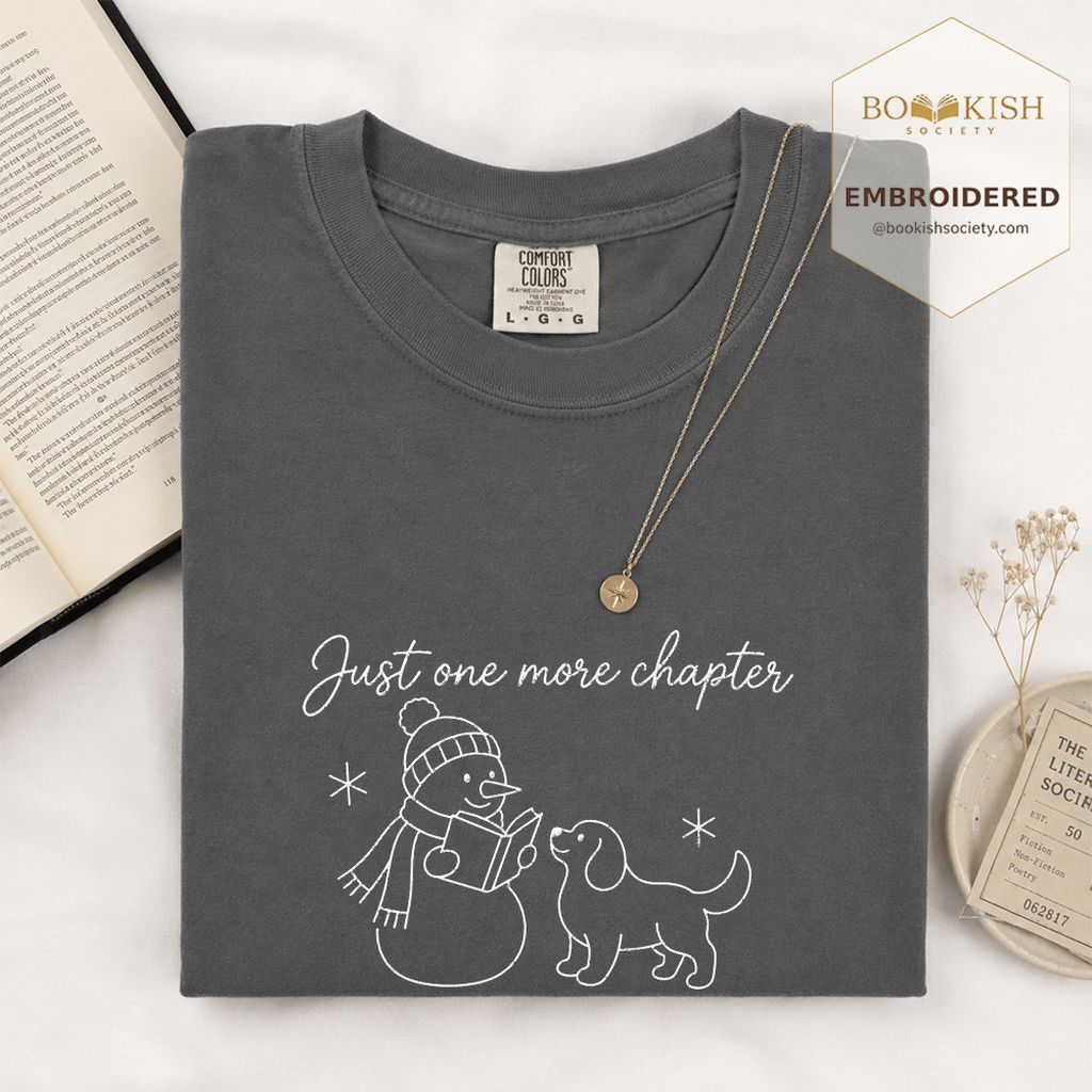 Just One More Chapter Embroidered T-Shirt | Christmas Reader Gift Graphite