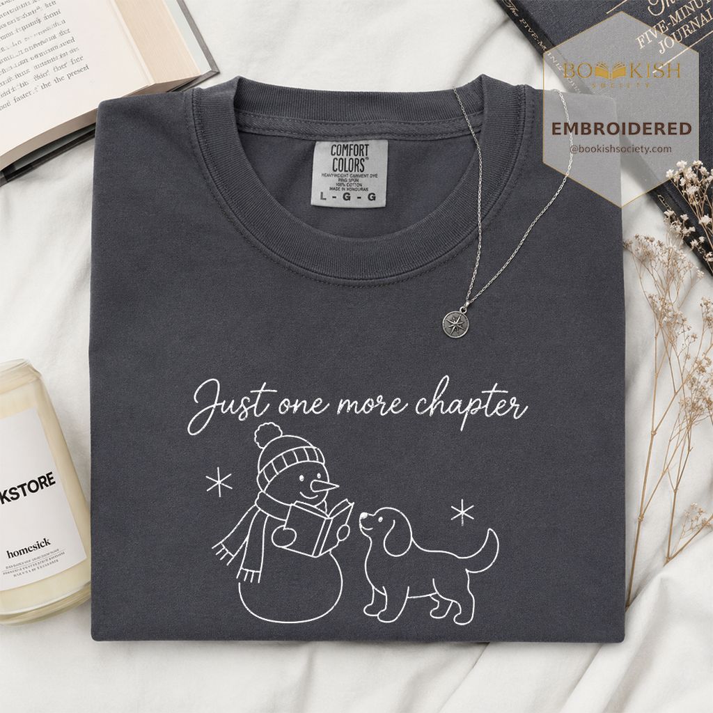 Just One More Chapter Embroidered T-Shirt | Christmas Reader Gift Graphite