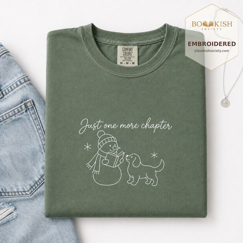 Just One More Chapter Embroidered T-Shirt | Christmas Reader Gift Moss