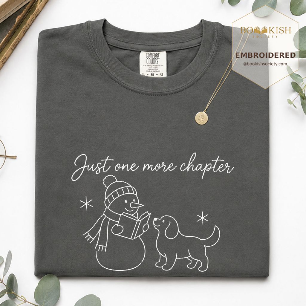 Just One More Chapter Embroidered T-Shirt | Christmas Reader Gift Pepper