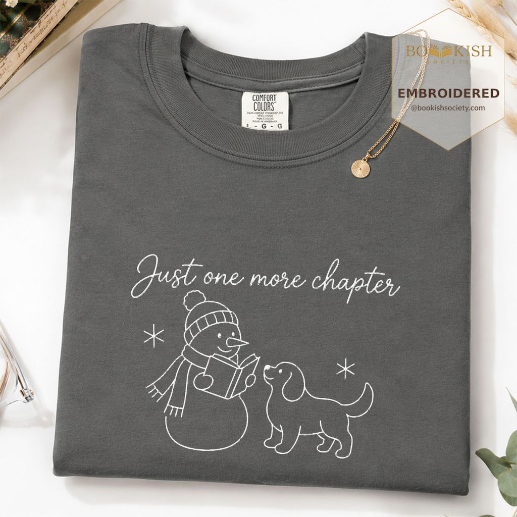 Just One More Chapter Embroidered T-Shirt | Christmas Reader Gift Pepper