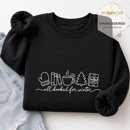 All Booked For Winter Embroidered Sweatshirt | Christmas Reader Gift Black