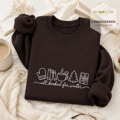 All Booked For Winter Embroidered Sweatshirt | Christmas Reader Gift Dark Chocolate
