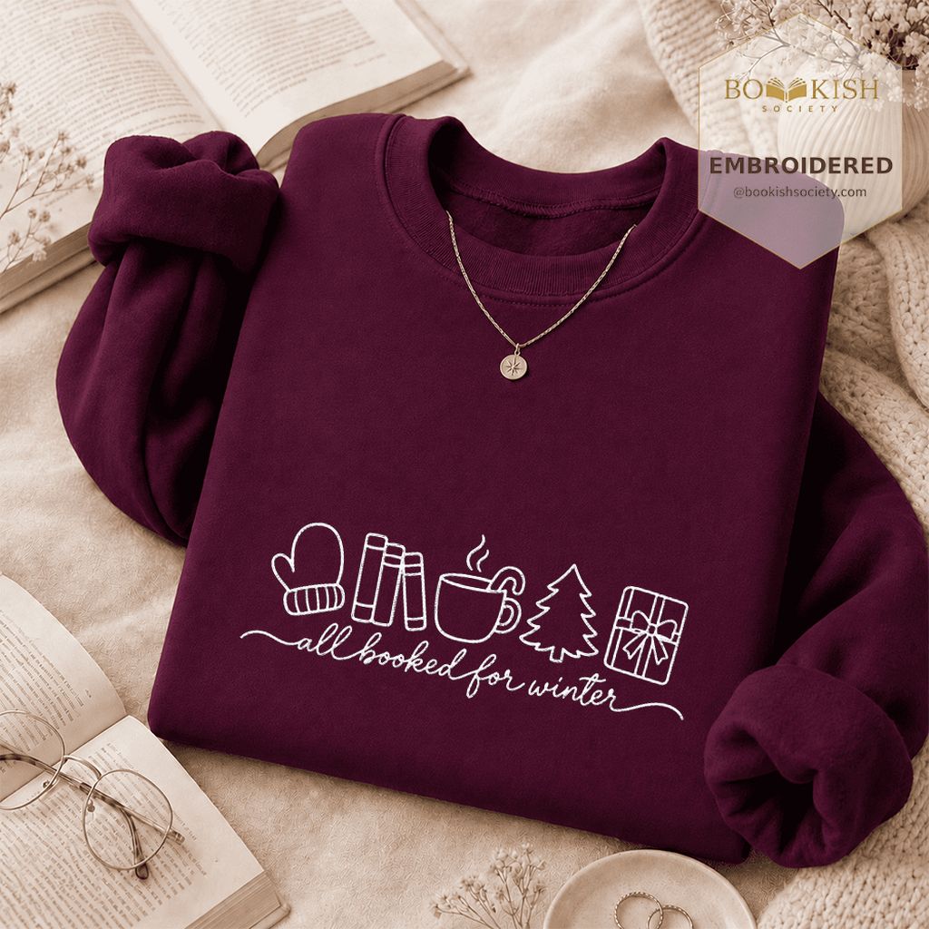 All Booked For Winter Embroidered Sweatshirt | Christmas Reader Gift Maroon