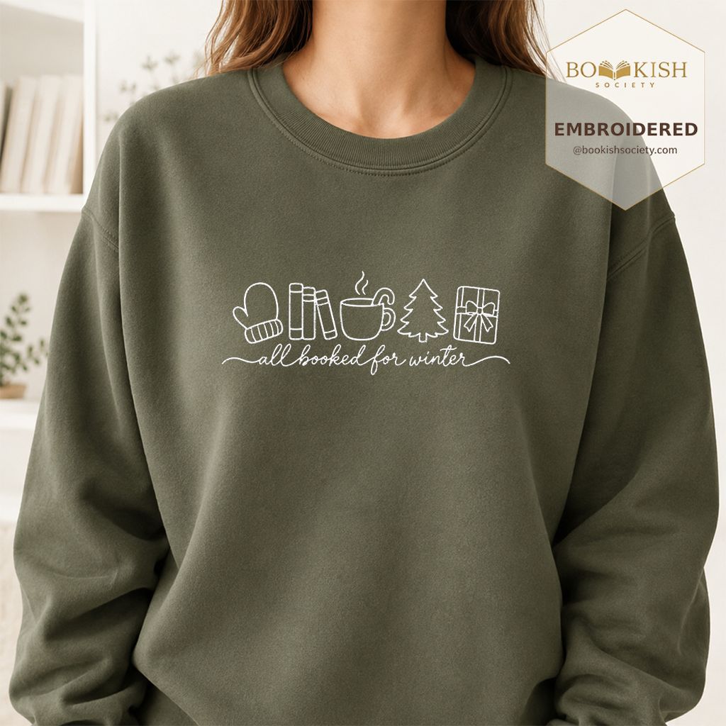 All Booked For Winter Embroidered Sweatshirt | Christmas Reader Gift Military Green