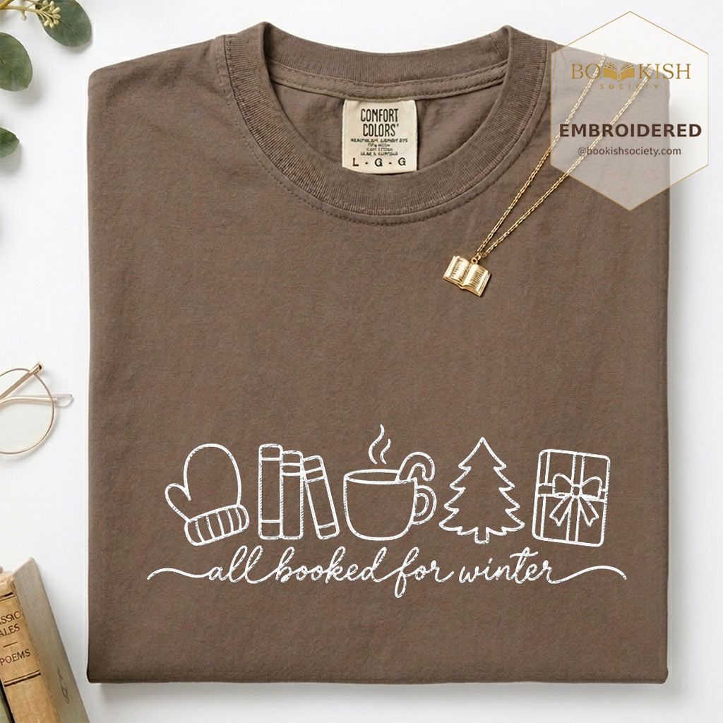 All Booked For Winter Embroidered T-Shirt | Christmas Reader Gift Espresso