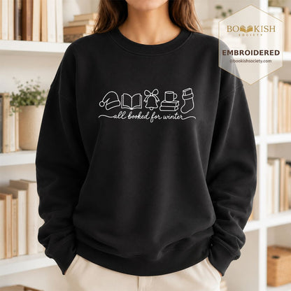 All Booked For Winter Embroidered Sweatshirt | Christmas Reader Gift Black