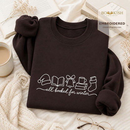 All Booked For Winter Embroidered Sweatshirt | Christmas Reader Gift Dark Chocolate