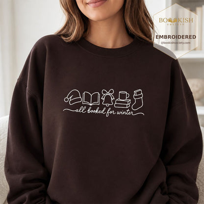 All Booked For Winter Embroidered Sweatshirt | Christmas Reader Gift Dark Chocolate