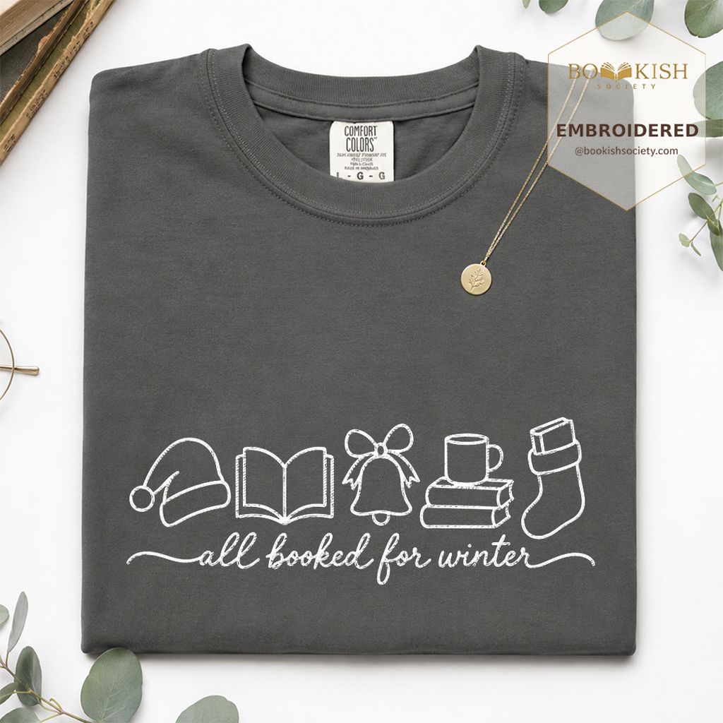 All Booked For Winter Embroidered T-Shirt | Christmas Reader Gift Pepper