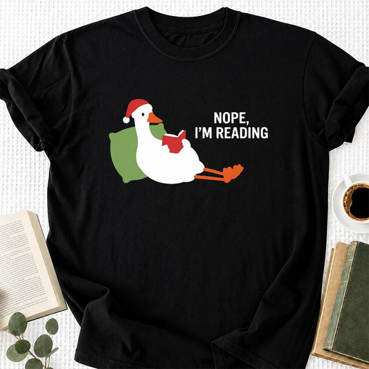 Nope, I'm Reading Christmas Goose Printed T-Shirt | Christmas Reader Gift Black