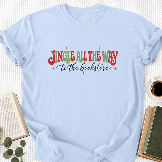 Jingle All The Way To The Bookstore Printed T-Shirt | Christmas Reader Gift Light Blue