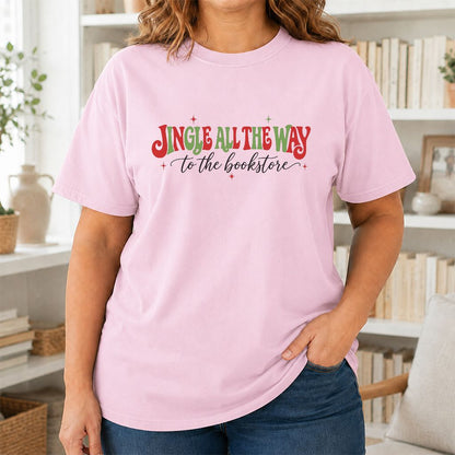 Jingle All The Way To The Bookstore Printed T-Shirt | Christmas Reader Gift Light Pink