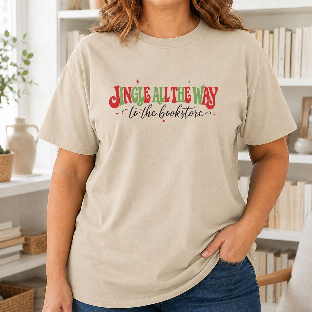 Jingle All The Way To The Bookstore Printed T-Shirt | Christmas Reader Gift Sand