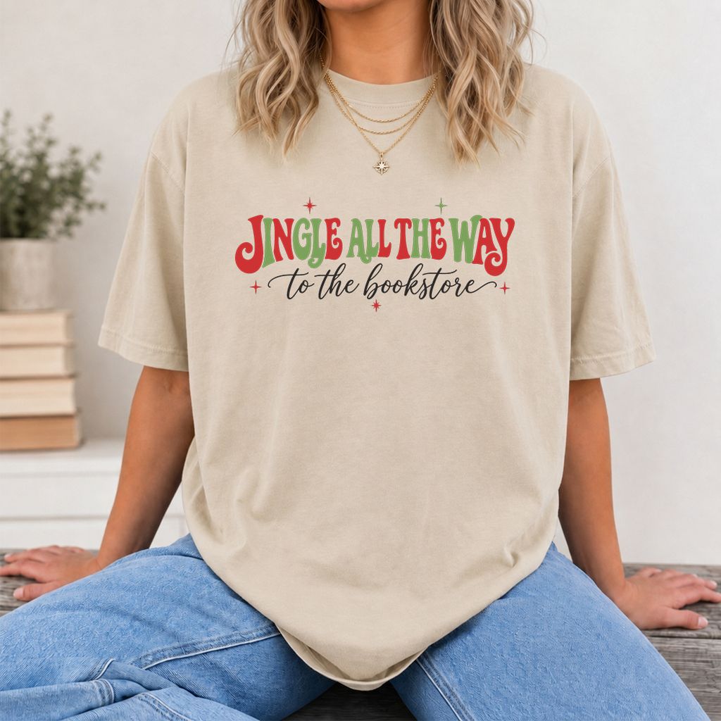 Jingle All The Way To The Bookstore Printed T-Shirt | Christmas Reader Gift Sand