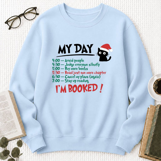 My Day I'm Booked Black Cat Crewneck Sweatshirt | Funny Christmas Reader Gift Light Blue