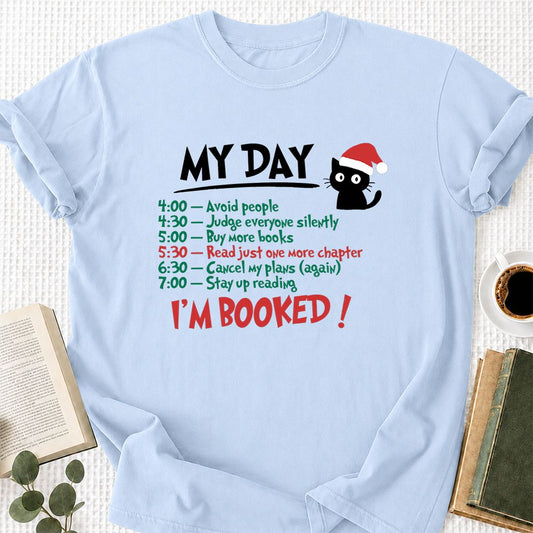 My Day I'm Booked Black Cat Printed T-Shirt | Funny Christmas Reader Gift Light Blue