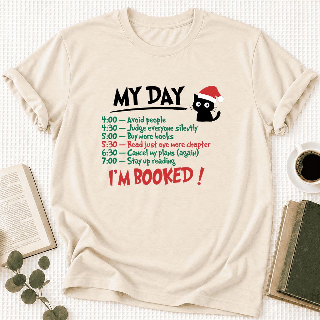 My Day I'm Booked Black Cat Ultra-Soft Cotton T-Shirt | Christmas Reader Gift Natural