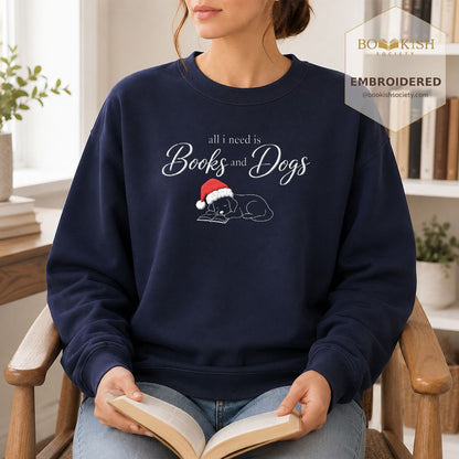 All I Need Is Books And Dogs Embroidered Sweatshirt | Dog Lover Reader Gift Navy