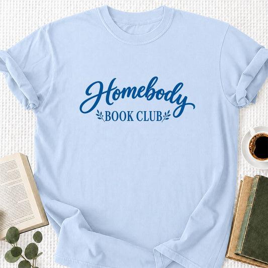 Homebody Book Club Printed T-Shirt | Introvert Reader Gift Light Blue