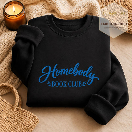 Homebody Book Club Embroidered Sweatshirt | Introvert Reader Gift Black