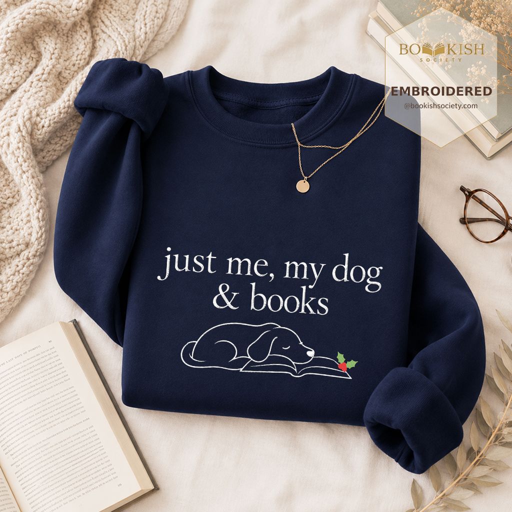 Just Me, My Dog & Books Embroidered Sweatshirt | Christmas Dog Lover Reader Gift Navy