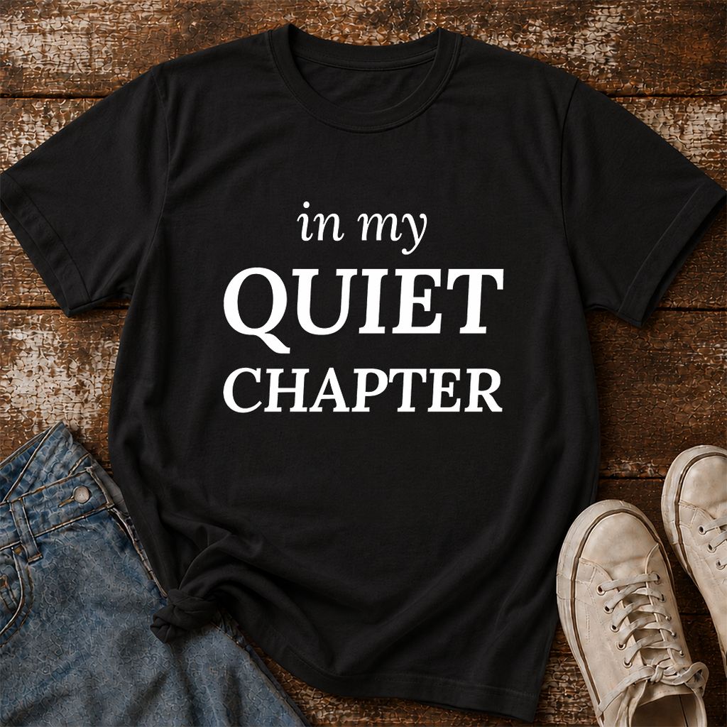 In My Quiet Chapter Printed T-Shirt | Introvert Reader Gift Black