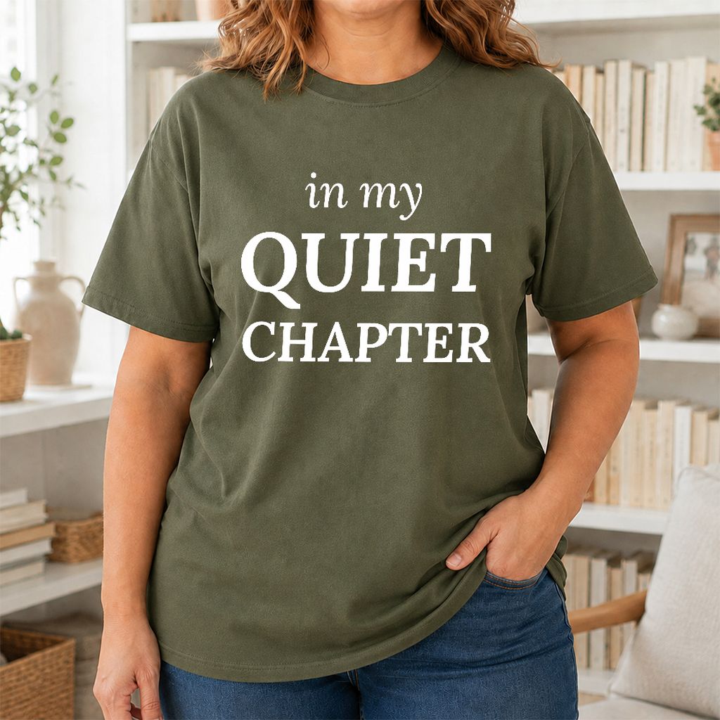 In My Quiet Chapter Printed T-Shirt | Introvert Reader Gift Military Green