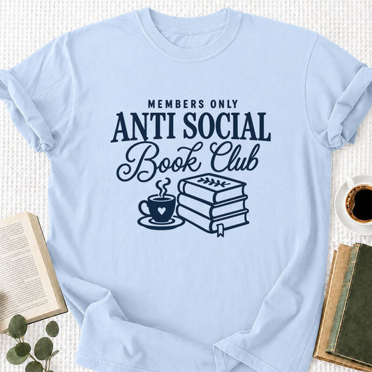 Members Only Anti Social Book Club Printed T-Shirt | Reader Gift Light Blue