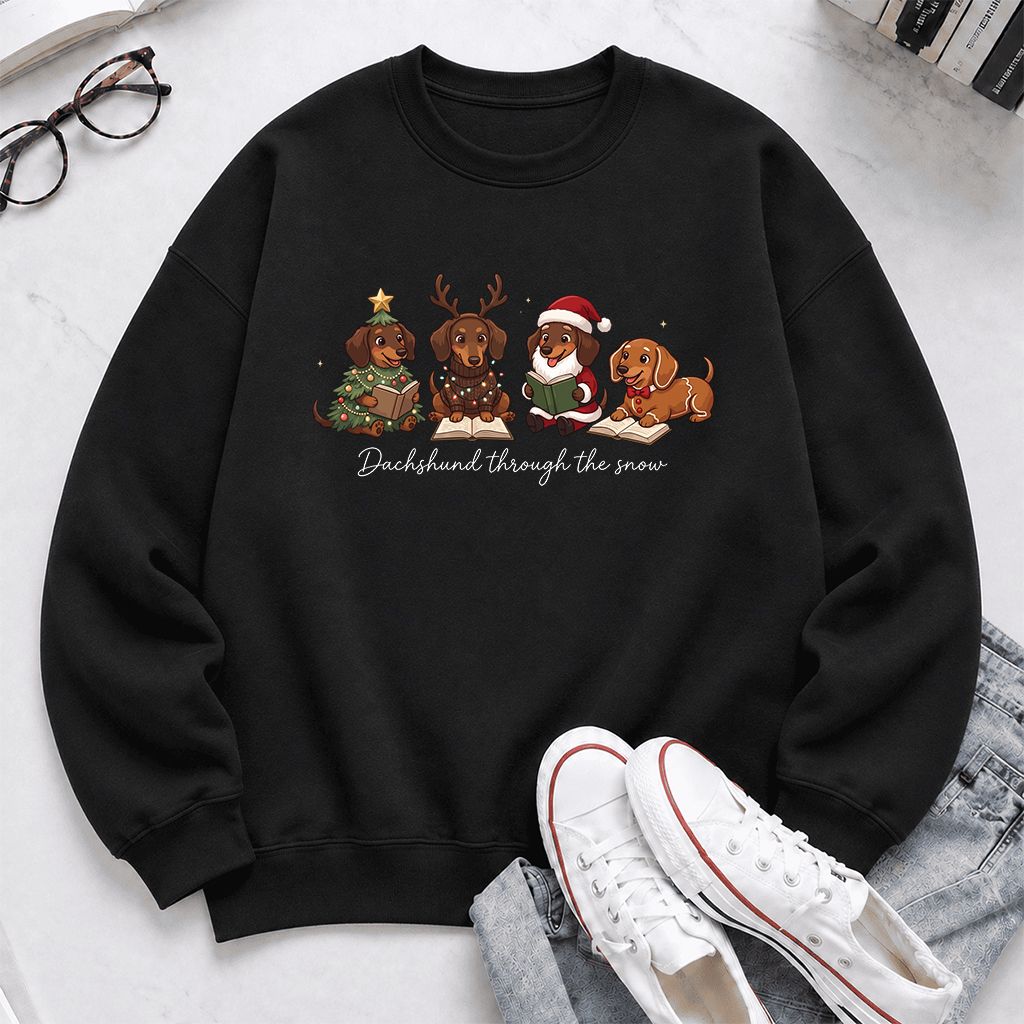 Dachshund Through The Snow Printed Sweatshirt | Christmas Reader Gift Black