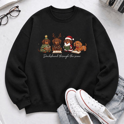 Dachshund Through The Snow Printed Sweatshirt | Christmas Reader Gift Black