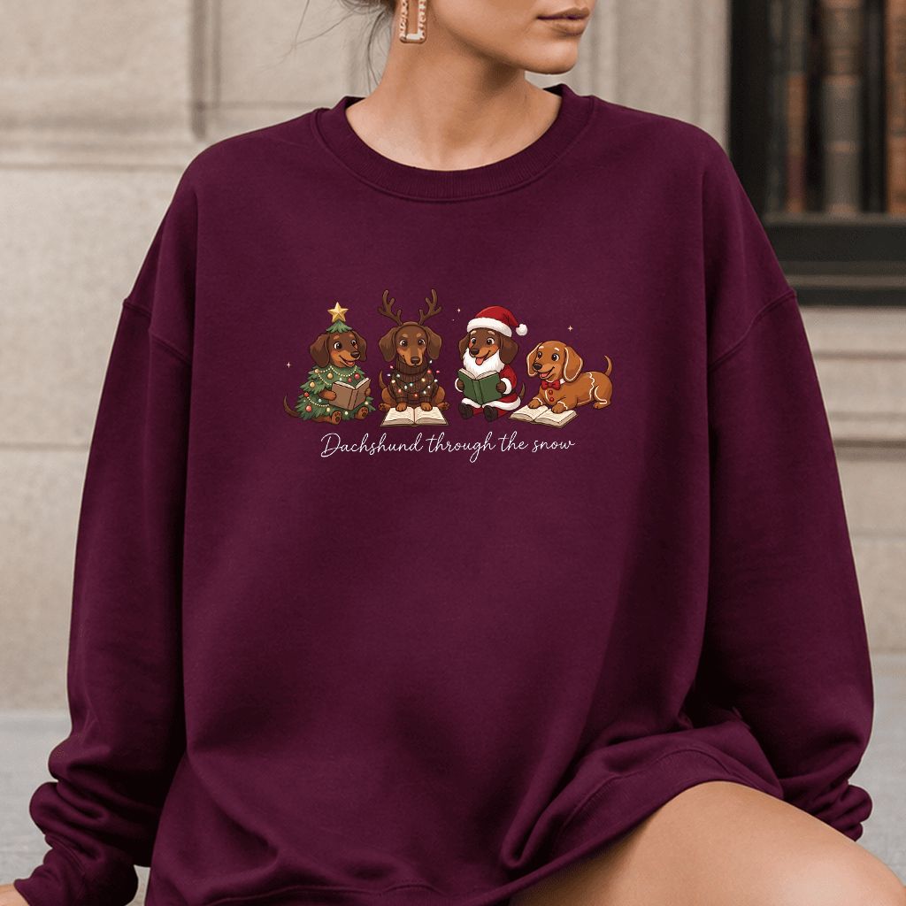 Dachshund Through The Snow Printed Sweatshirt | Christmas Reader Gift Maroon
