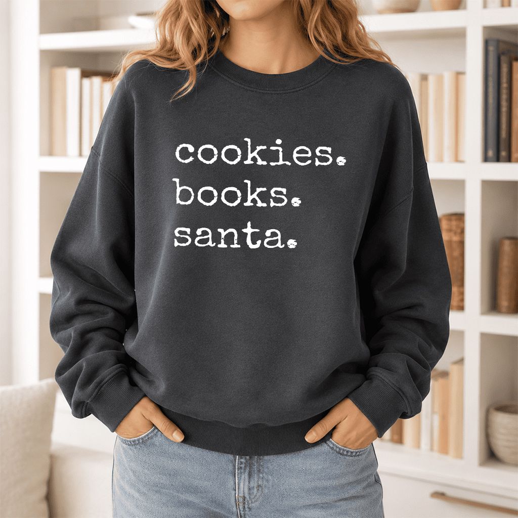 Cookies. Books. Santa. Printed Sweatshirt | Christmas Book Lover Gift Dark Heather
