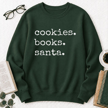Cookies. Books. Santa. Printed Sweatshirt | Christmas Book Lover Gift Forest Green